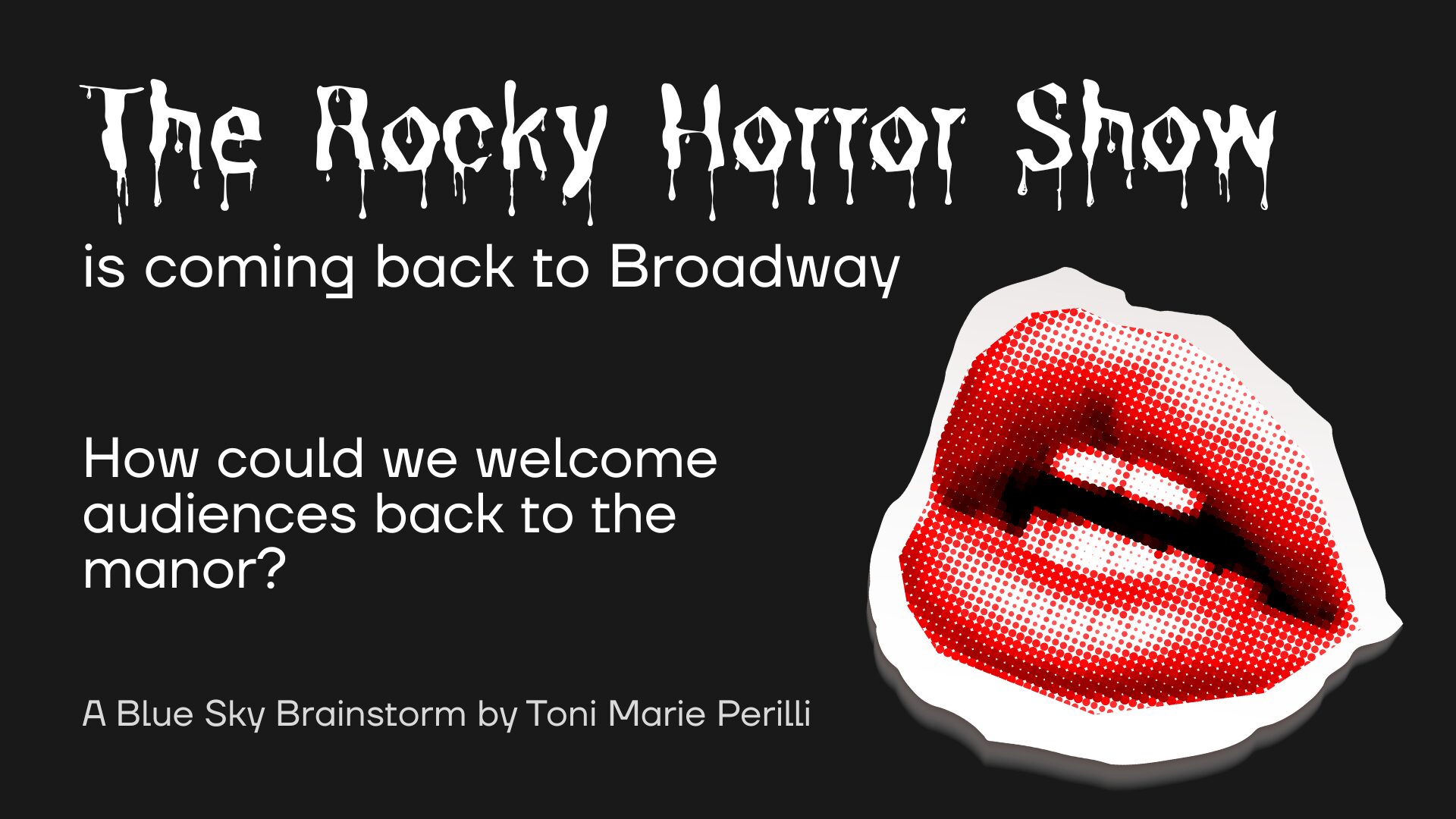 Rocky Horror Conceptual Campaign