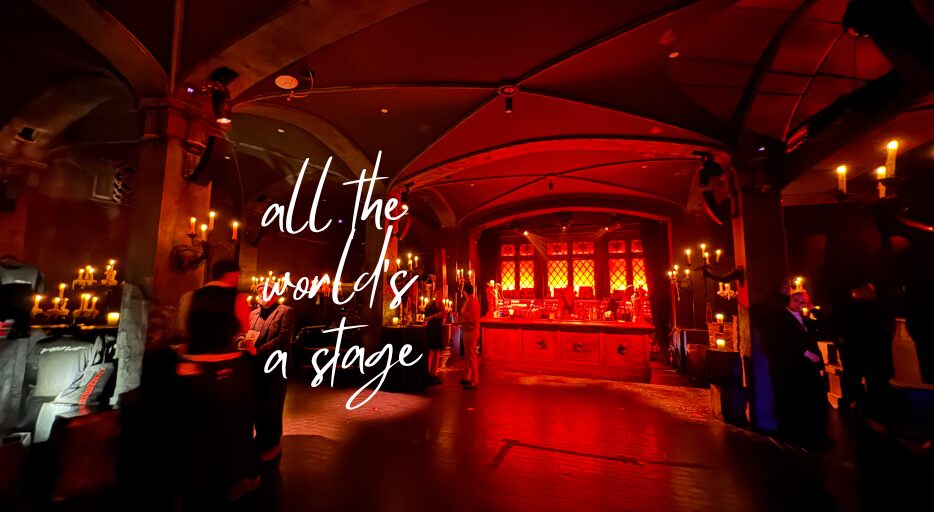 All the World’s a Stage